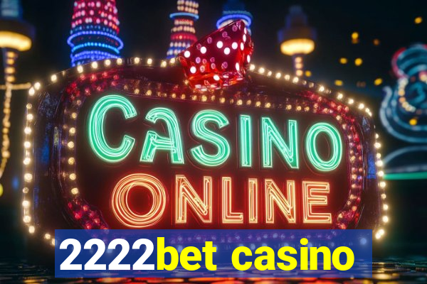 2222bet casino